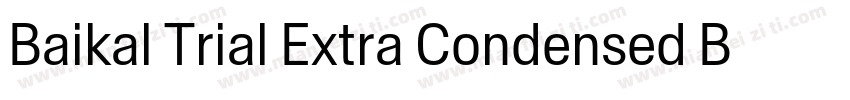 Baikal Trial Extra Condensed Black字体转换
